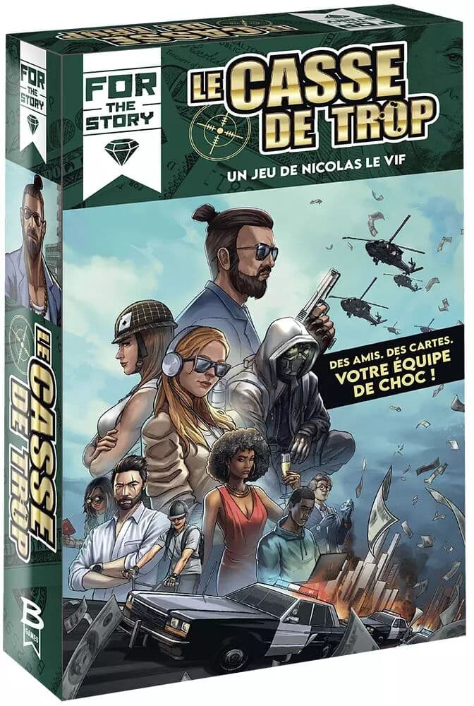 Couverture du jeu Le Casse de Trop (For The Story)